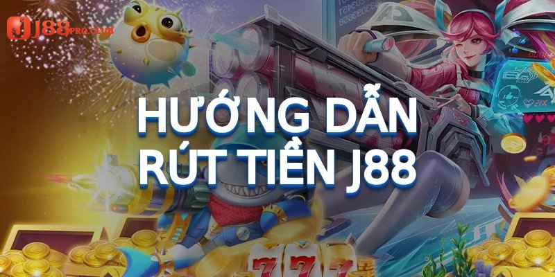 Rút tiền J88 bằng điện thoại