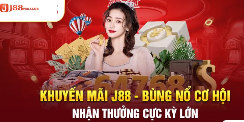 J88 tặng quà ngẫu nhiên cho thành viên